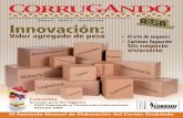 Volumen II - Edición X - Abril-Mayo 2009 Innovaciónpdf.corrugando.com/CORRUGANDO-10.pdf · 2016-07-20 · Innovación: Valor agregado de peso • El arte de negociar • Cartones