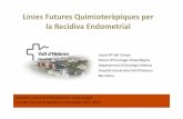 Línies Futures Quimioteràpiques per la Recidiva Endometrial€¦ · Endometrial Carcinoma Subtypes Endometrioid ADC • 80 % EC • Frequently coexist or preceded by endometrial