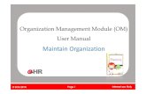 Organization Management Module (OM) User Manual · Organization Management Module (OM) User Manual Maintain Organization @ SCG 2014 Page 2 Internal use Only ... จะไปออกรายงานในกรณีดึงข้อมูลเป็นภาษาอังกฤษ