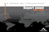 Rapport annuel - valuminium.ca · Président, Alutech TTRG et Intégr-Al 6 Société de la Vallée de l’aluminium | Rapport annuel 2007-2008 Conseil d’administration 2007 Éric