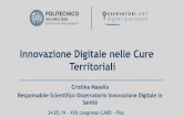 Innovazione Digitale nelle Cure Territoriali › ... › 06 › Masella_Innovazione_Digitale-.pdf · 2019-06-11 · Innovazione Digitale nelle Cure Territoriali 24.05.19 Obiettivi