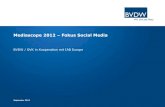 Mediascope 2012 Fokus Social Media - BVDW · Bei deutschen Nutzern Sozialer Netzwerke sind besonders E-Mails und das gezielte Informieren über Personen interessant. Seite 9 | September