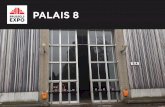 PALAIS 8 - BRUSSELS EXPO · PALAIS 8 INFORMATION TECHNIQUE Superficie totale 7.840 m² Superficie du palais 7.840 m² Dimensions du palais (longueur x largeur) 181,50 m x 42,00 m