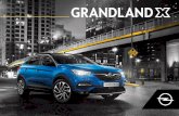 GRANDLAND - Opel · гострі лінії, мускулина зовнішність й атлетичний характер Grandland X надихають на пригоди.