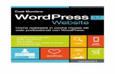 eBook - WordPress Website eBook - Cosè Murciano · caratteristiche e funzioni, dal semplice sito “vetrina” ad un “e-commerce”, da un portfolio fotografico, ad un social network,