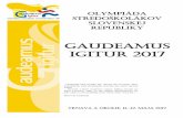 GAUDEAMUS IGITUR 2017 - atletika.sk · GAUDEAMUS IGITUR 2017 „olympijská idea preniká ako slnečný lúč cez hmlu vekov a prekračuje svah dvadsiateho storočia ako obraz žiarivej