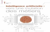 DéfisENJEUX Intelligence artificielle : vers une mutation des métiers · 2017-04-04 · J.M. : Trois dimensions conditionnent le progrès de l’intelligence artificielle : la capacité