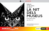 Sábado 16 de mayo de 2015 LA NIT DELS MUSEUS › lanitdelsmuseus › v2015 › la_nit_dels_mu… · Museu d’Història de Catalunya 57. Museu de Cultures del Món de Barcelona 61.