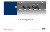 d.d. Synergy Hellas · 2014-04-06 · Μεθοδολογία ASAP (Accelerated SAP) ∆έσµευση για Ποιότητα -Πιστοποιήσεις ...η Ποιότητα αποτελεί