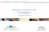 Module 4 Handbook...Welcome, introduction and overview 1 Session 1 Teaching and Learning Model 3–12 Purpose of the module 4 How do children learn? 5–6 Building the Model 7–12