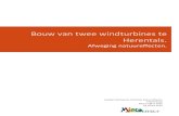 Bouw van twee windturbines te Herentals. · 2019-05-24 · Bouw van twee windturbines te Herentals. Afweging natuureffecten. 6 1 Inleiding Ter hoogte van de industriezone Klein Gent