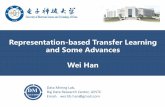 Representation-based Transfer Learning and Some Advances Wei …dm.uestc.edu.cn › wp-content › uploads › seminar › 20170726_Repres… · Simultaneous Deep Transfer Across