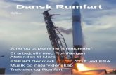 Dansk Rumfart · 2018-09-08 · DANSK RUMFART DR75 2018 5 GomSpaces to nanosatellitter på GOMX-4-missionen blev opsendt med den kinesiske raket Long March 2D fra en affyringsrampe