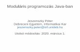 Moduláris programozás Java-ban · 2020-03-01 · 8 Project Jigsaw történet A projekt 2008 augusztusában indult. Eredetileg a JDK 7-hez szánták, majd előbb a JDK 8-ra, végül