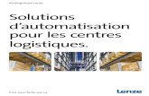 Lenze in Deutschland - Brochure Solutions …...6 Ensemble, nous développons pour vos installations des solutions d’automatisation intelligentes, qui garantissent une chaîne logistique