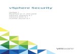 n vSphere 6 - VMware · 2019-01-11 · Modified on 11 JAN 2019 VMware vSphere 6.7 VMware ESXi 6.7 vCenter Server 6.7. vSphere Security ... Setting Timeouts for the ESXi Shell and