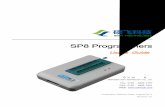 SP8 Programmers · 2018-08-07 · ISP interface SP8 programmers provide an extra ISP interface. See the pictures below: ISP connecting line ISP connecting line is one 10-color ribbon