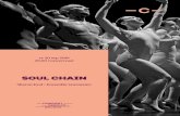 SOUL CHAIN - Concertgebouw Brugge · 2019-09-17 · Basically it`s all about love, about the love to the others, to yourself, to the space which surrounds you, love to everything.