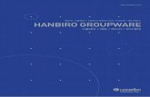hanbiro groupware · 2017-11-17 · Global business Partner 04 / 05 소프트웨어의 개요 ※ 상품 판매방식: Groupware, Messenger, CloudDisk 별도 상품 또는 통합