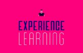 2- Experience Learning Experience... · A EXPERIENCE LEARNING é composta de 23 pontos que estão organizados em 4 grandes módulos. 1) METODOLOGIA DE CONTEÚDO Cuidados com o conteúdo