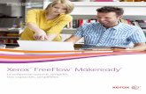 Xerox FreeFlow Makeready · l'aide d'outils d'édition rapides, simples et précis FreeFlow® Makeready® intègre des fonctions d'édition de documents par glisser-déposer qui vous