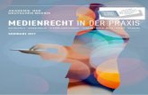 MEDIENRECHT IN DER PRAXIS - Akademie der Deutschen Medien · 2017-09-04 · Rechtsfragen rund um Veranstaltungen, Events und Live-Entertainment . . . . . 38 ... Medienunternehmen