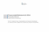 Präsentation anlässlich der Pressekonferenz zur …...2014/11/25  · Finanzstabilitätsbericht 2014 Pressekonferenz Frankfurt am Main, 25. November 2014 Prof. Dr. Claudia M. Buch,