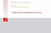 Collection FICHES PEDAGOGIQUES · - Val-dOronaye (Alpes-de-Haute-Provence) avec 123 habitants - Annecy (Haute-Savoie) avec 126000 habitants - Des extensions de communes nouvelles