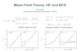 Mean-Field Theory: HF and BCS - cond-mat.deMean-Field Theory: HF and BCS Erik Koch Institute for Advanced Simulation, Jülich-1-0.5 0 0.5 1 1.5 2 0 0.5 1 1.5 ε k - ε k F k/kF HF