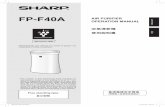FP-F40A - SharpENGLISH E-1 ENGLISH Thank you for purchasing the SHARP Air Purifier. Please read this manual carefully. Before using this product, be sure to read the section: “Important