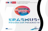 Erasmus+ Proje Kataloğu 30 YILINN HİK Â YE SİErasmus+ Programme has an important role in enhancing personal development and professional skills of the individuals while it provides