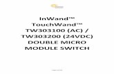 InWand TouchWand TW303100 (AC) / TW303200 (24VDC) … · светодиод включен, вкл./выкл. переключатель 2 раза. Светодиод мигает