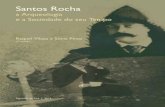Santos Rocha · 2019-12-04 · de Santos Rocha — Santa Olaia —, primeiro sítio de influência fenícia trazido à luz em território português. Conhecendo bem a estação, onde