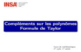 Compléments sur les polynômes Formule de Taylormath.univ-lyon1.fr/~alachal/diaporamas/cours_PC/... · Sommaire 1 Division euclidienne dans K[X] Dé nitions Algorithme Racines d'un