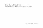 Microsoft Outlook 2013 · 2017-12-13 · vi Outlook 2013: MOS Certification Comprehensive Hands-on activities The hands-on activities are the most important parts of our manuals.
