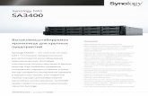 Synology NAS SA3400€¦ · Технические характеристики Оборудование Процессор Восьмиядерный процессор Intel® Xeon®
