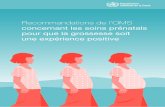 Recommandations de l’OMS - WHO...Recommandations de l’OMS concernant les soins prénatals pour que la grossesse soit une expérience positive [WHO recommendations on antenatal