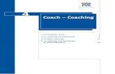 Coach – Coaching€“-Coaching.pdf · 2016-02-29 · Coach – Coaching 4 4 3. Le team-coaching Les tâches de plus en plus nombreuses et complexes du coach et les attentes toujours