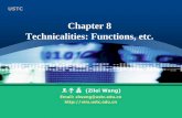 Chapter 8 Technicalities: Functions, etc.staff.ustc.edu.cn/~zlwang/oop/ppt/ch8_functions.pdf · ustc auto 编程语言技术细节 这是必要的 编程语言是一门外语 当你学习一门外语时，需要研究它的语法和词汇