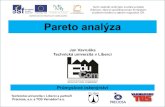 Pareto analýzaeducom.tul.cz/educom/inovace/PI/VY_03_011-Pareto analýza...bohatství a vyjadřuje skutečnost, že zhruba 20% obyvatel vlastní 80% bohatství, a zbývajících 80%