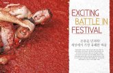 Feature EXCITING BATTLE IN FESTIVALimg.yonhapnews.co.kr › basic › svc › 11_images › feature__201105.pdf · exciting battle in festival 온몸을 던져라! 세상에서 가장