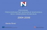 PROGRAM PREKOGRANIČNE SARADNJE MAĐARSKA –SRBIJA I MAĐARSKA … › Documents › Home › DACU › Documents › SProg… · 2005-03-28 · Regioni uključeni u Program Mađarska-