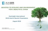DEVOTED TO ECOLOGY AND ENVIRONMENT FOR A ......presentation and has not been, and will not be, updated to reflect material developments which may occur after the date of this presentation.