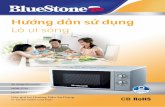 Lò vi sóng - bluestone.com.vn · BlueStone luôn coi trọng việc chăm sóc khách hàng. Các sản phẩm BlueStone đều được bảo hành 2 năm. 2. ... SỰ NHIỄU
