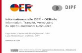 Informationsstelle OER – OERinfo · Förderbekanntmachung zu Open Educational Resources „Um OER nachhaltig in allen Bildungsbereichen zu verankern, richtet das BMBF eine . Informationsstelle.