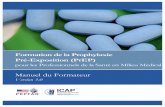 Formation de la Prophylaxie Pré-Exposition (PrEP) · La PrEP est fournie comme l’une des composantes d’un ensemble d’interventions de prévention du VIH incluant le dépistage