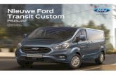 Nieuwe Ford Transit Custom - Microsoft · 2019-06-05 · Nieuwe Ford Transit Custom PRIJSLIJST Prijzenbladnr. 3284R Ingaande: 20 mei 2019