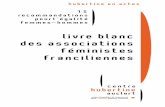 livre blanc des associations féministes franciliennes · 2015-03-03 · Livre Blanc des associations féministes franciliennes | page 3 avant-propos « Féministe », n’ayons pas