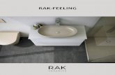 RAK-FEELING · per restituirti il massimo comfort. Ed ora immaginalo a colori. RAK-Feeling e’ la gamma completa di piatti doccia, lavabi e sanitari realizzati in materiali innovativi
