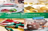 Heerlijke recepten voor gezellige en gezonde feestdagen€¦ · Heerlijke recepten voor gezellige en gezonde feestdagen Jasper Alblas special. Beste lezer, Gefeliciteerd! Je hebt